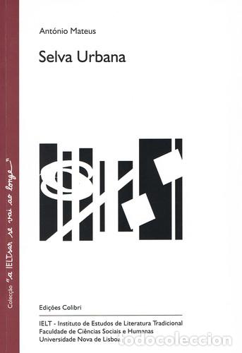 Livres: SELVA URBANA - Mateus, Ant&oacute;nio