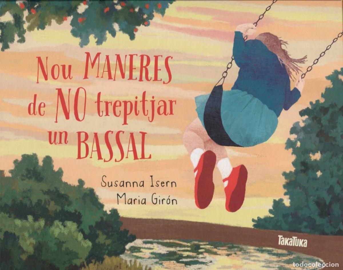 Livres: NOU MANERES DE NO TREPITJAR UN BASSAL - Isern I&ntilde;igo, Susanna