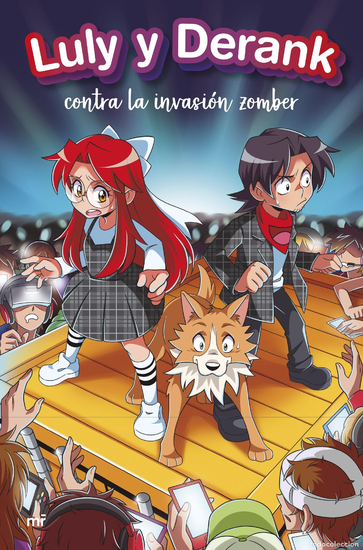 Livres: LULY Y DERANK 2. LULY Y DERANK CONTRA LA INVASI&Oacute;N ZOMBER - SrtaLuly