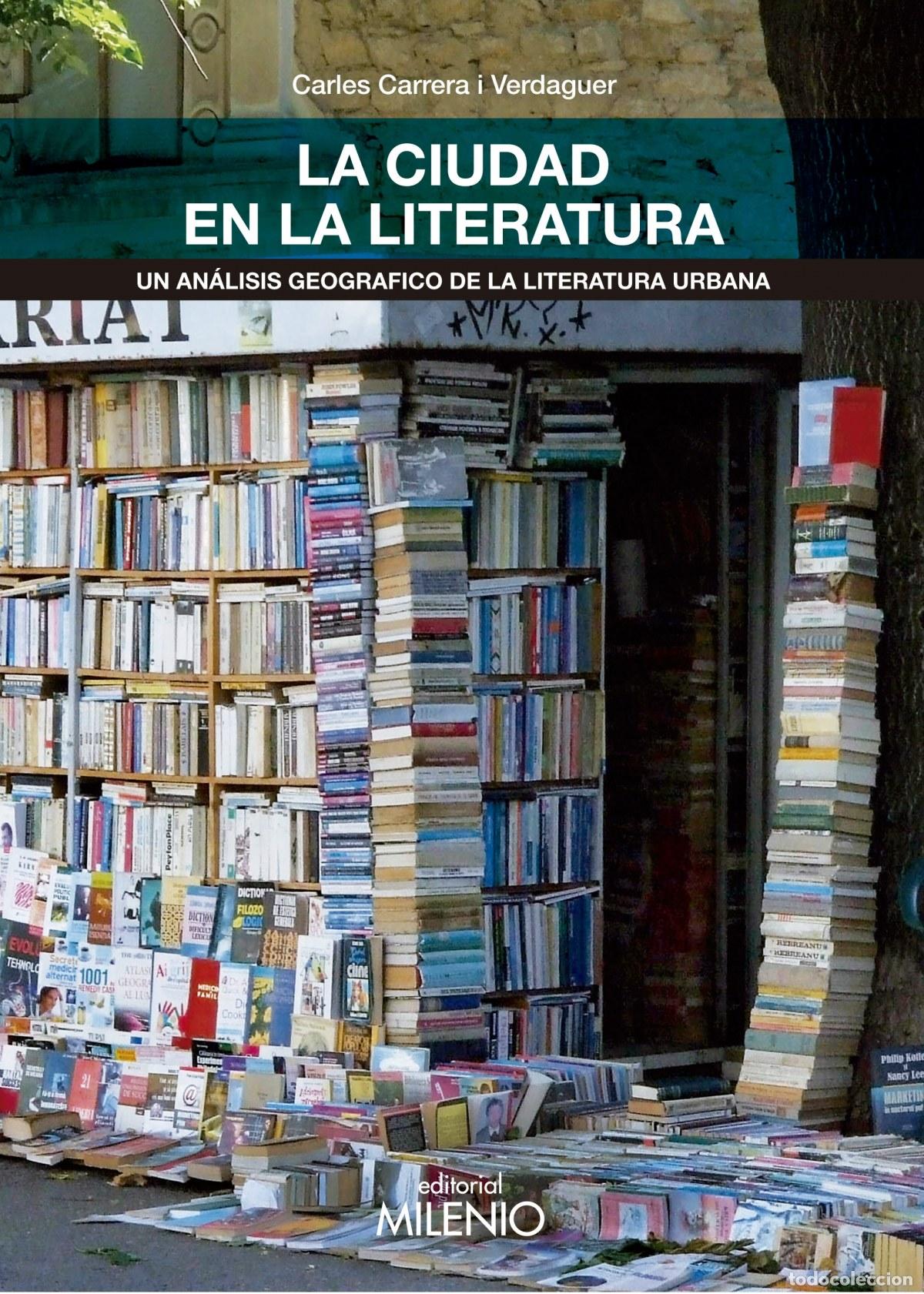 Libros: LA CIUDAD EN LA LITERATURA - CARRERA, CARLES