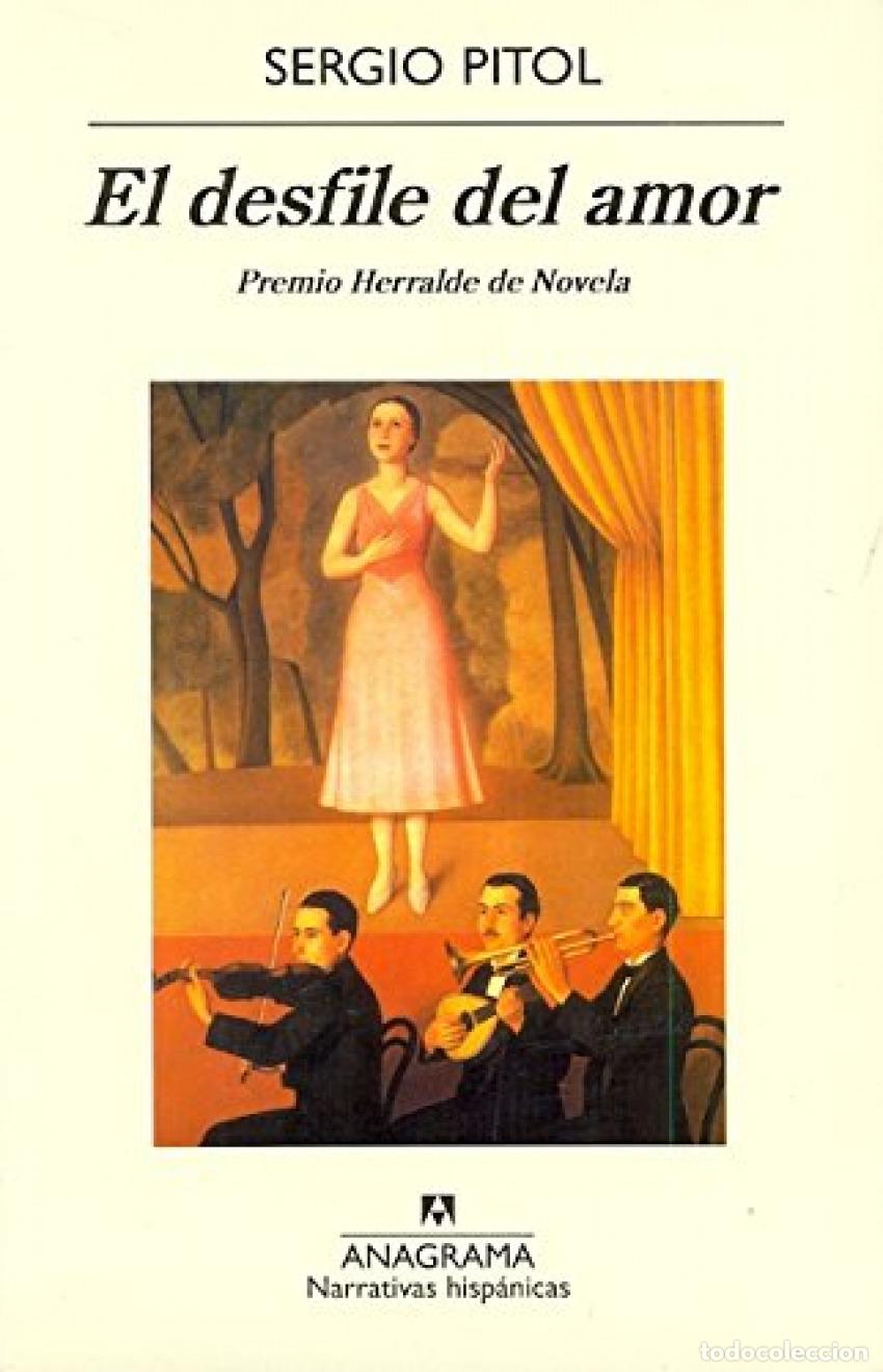 Libros: EL DESFILE DEL AMOR - Pitol, Sergio