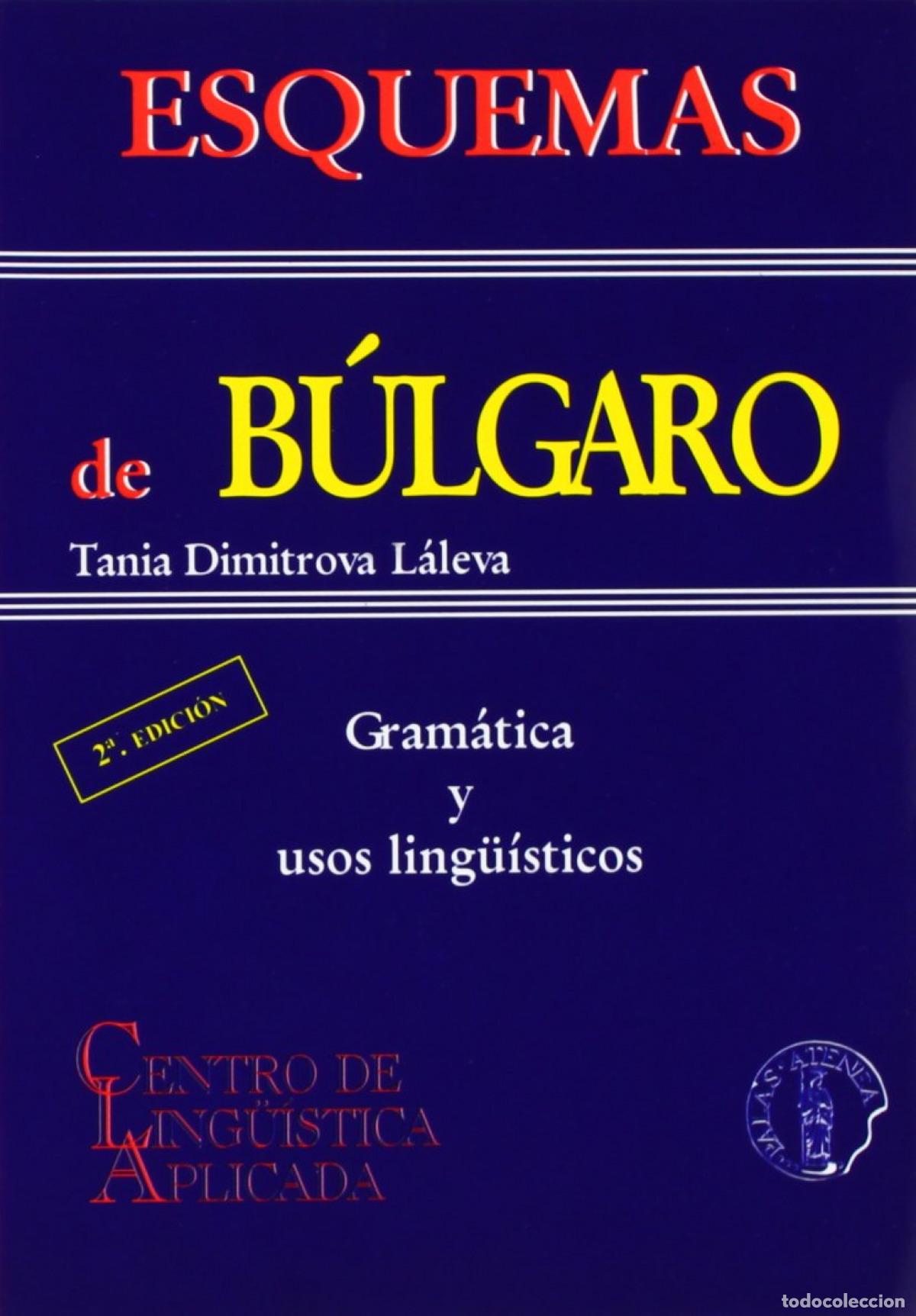 books: ESQUEMAS DE BULGARO: GRAMATICA Y USOS LINGUISTICOS - Dimitrova Laleva, Tania
