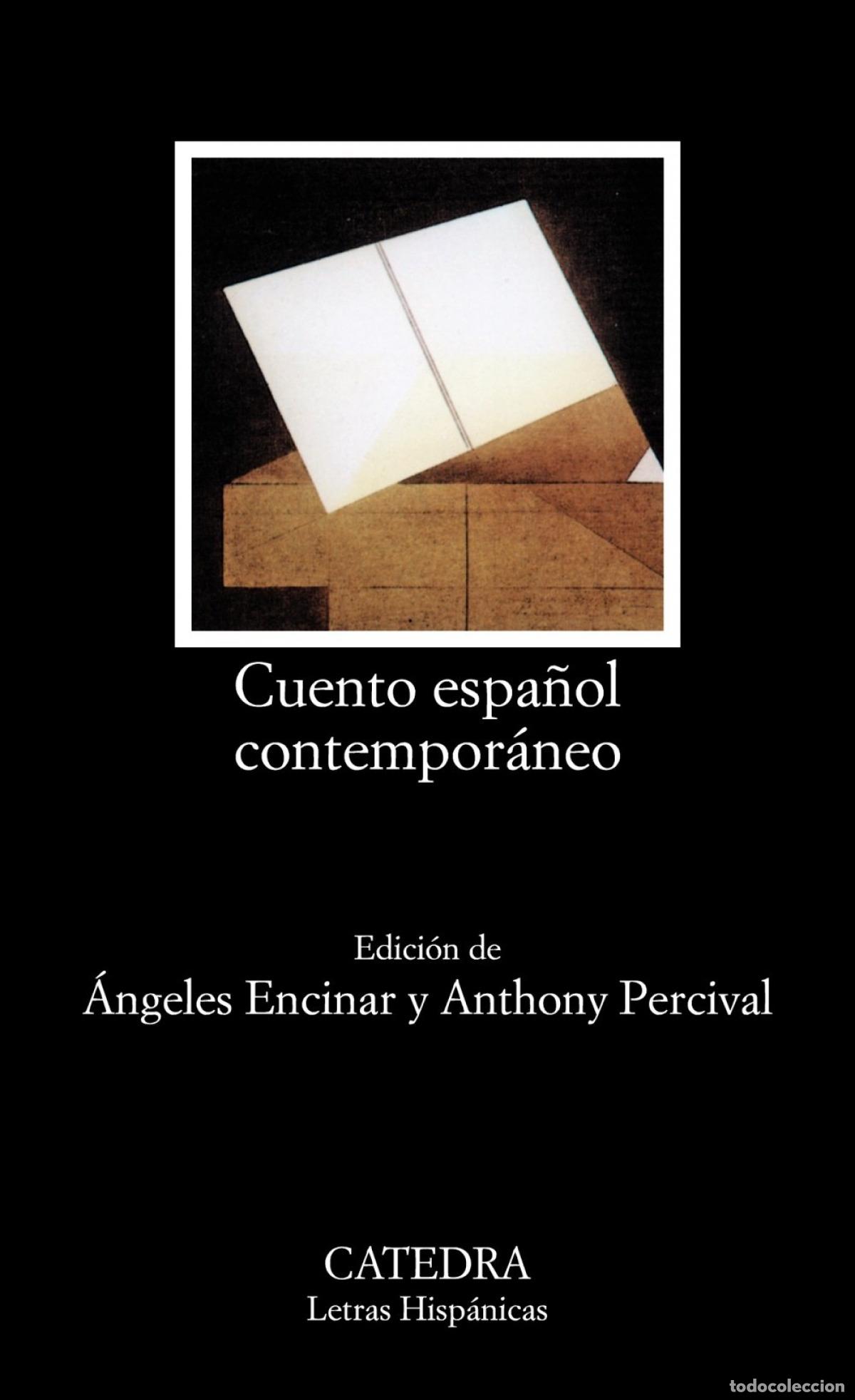 books: CUENTO ESPA&Ntilde;OL CONTEMPOR&Aacute;NEO - Encinar, Angeles, Ed Lit