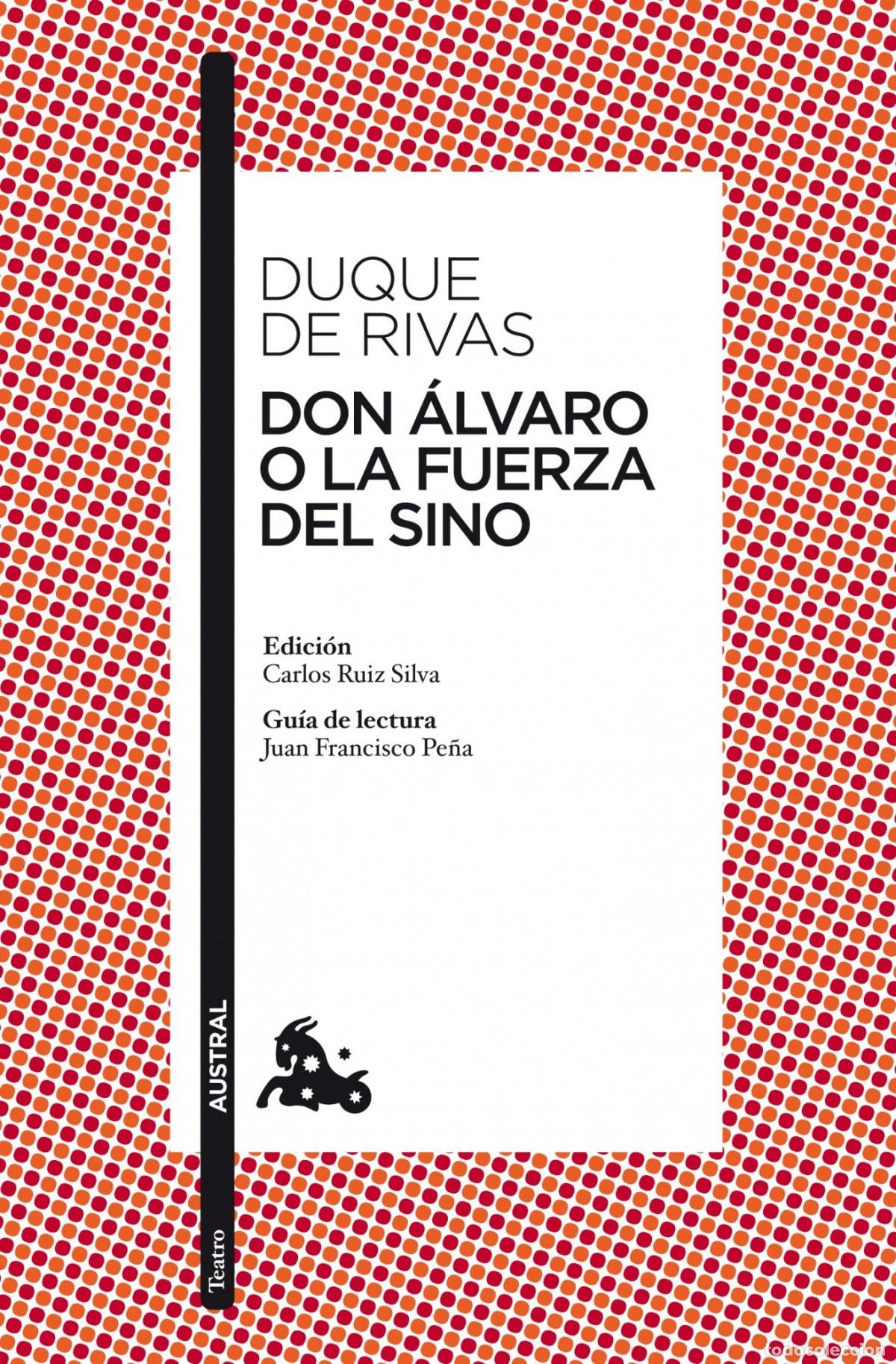 books: DON &Aacute;LVARO O LA FUERZA DEL SINO - Duque de Rivas