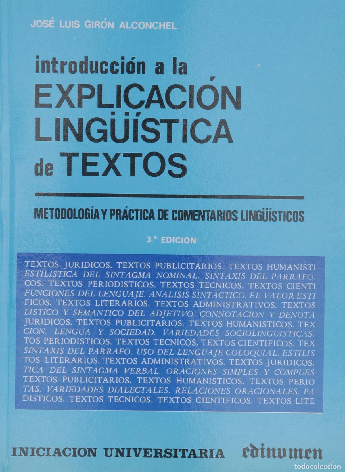 books: INTRODUCCI&Oacute;N A LA EXPLICACI&Oacute;N LING&Uuml;&Iacute;STICA DE TEXTOS - Gir&oacute;n Alconchel, Jos&eacute; Luis