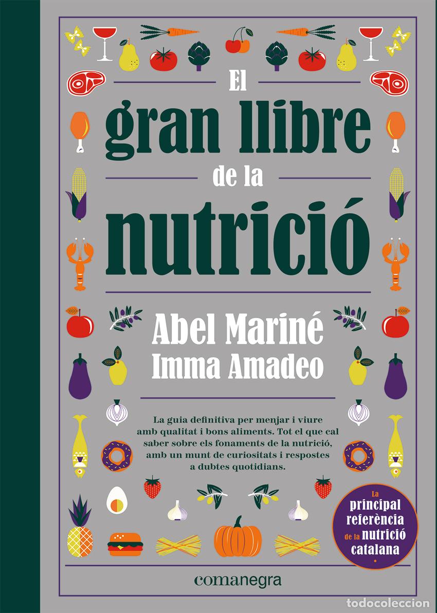 books: EL GRAN LLIBRE DE LA NUTRICI&Oacute; - Marin&eacute;, Abel