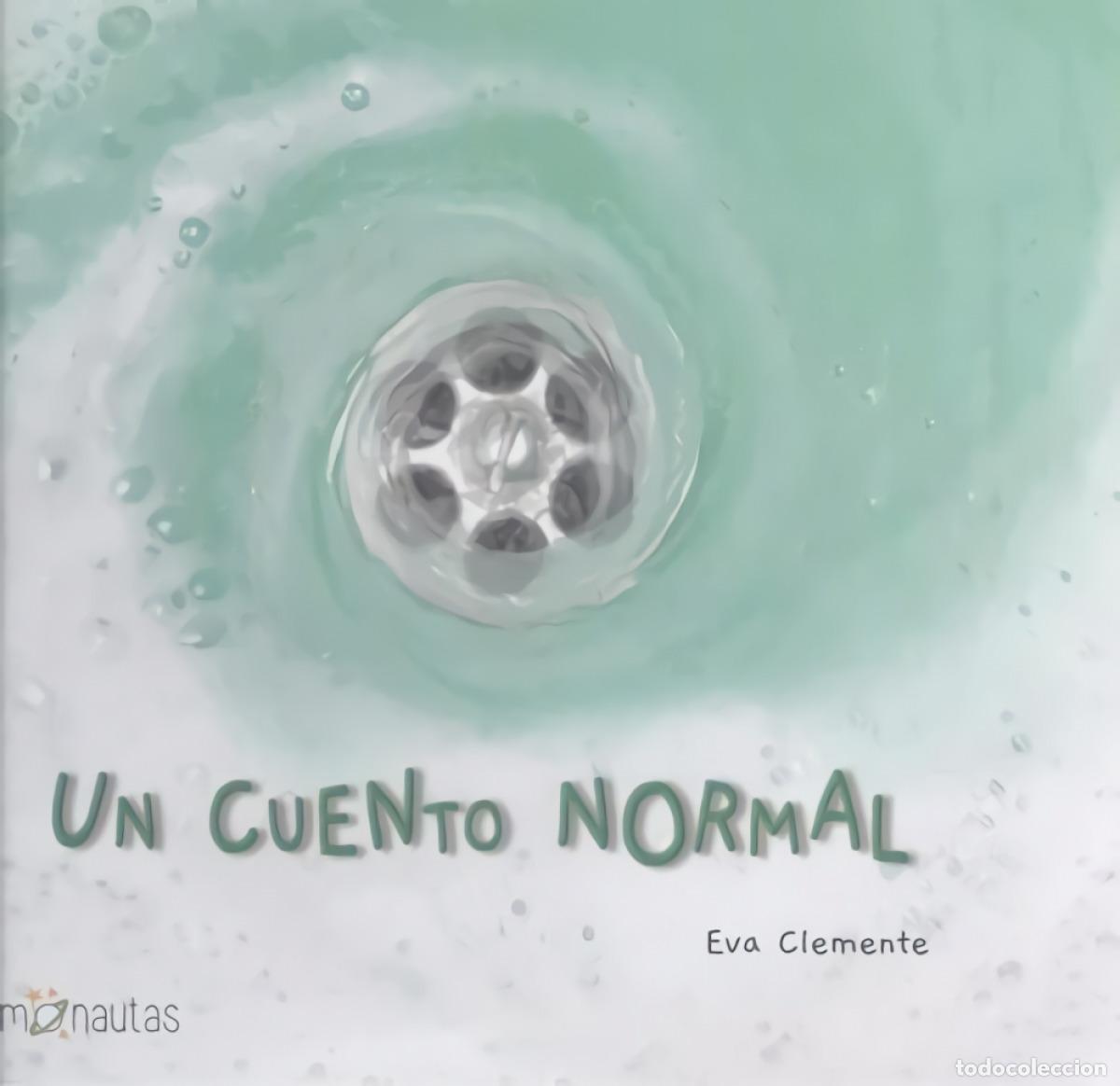 books: UN CUENTO NORMAL - Clemente Laboreo, Eva
