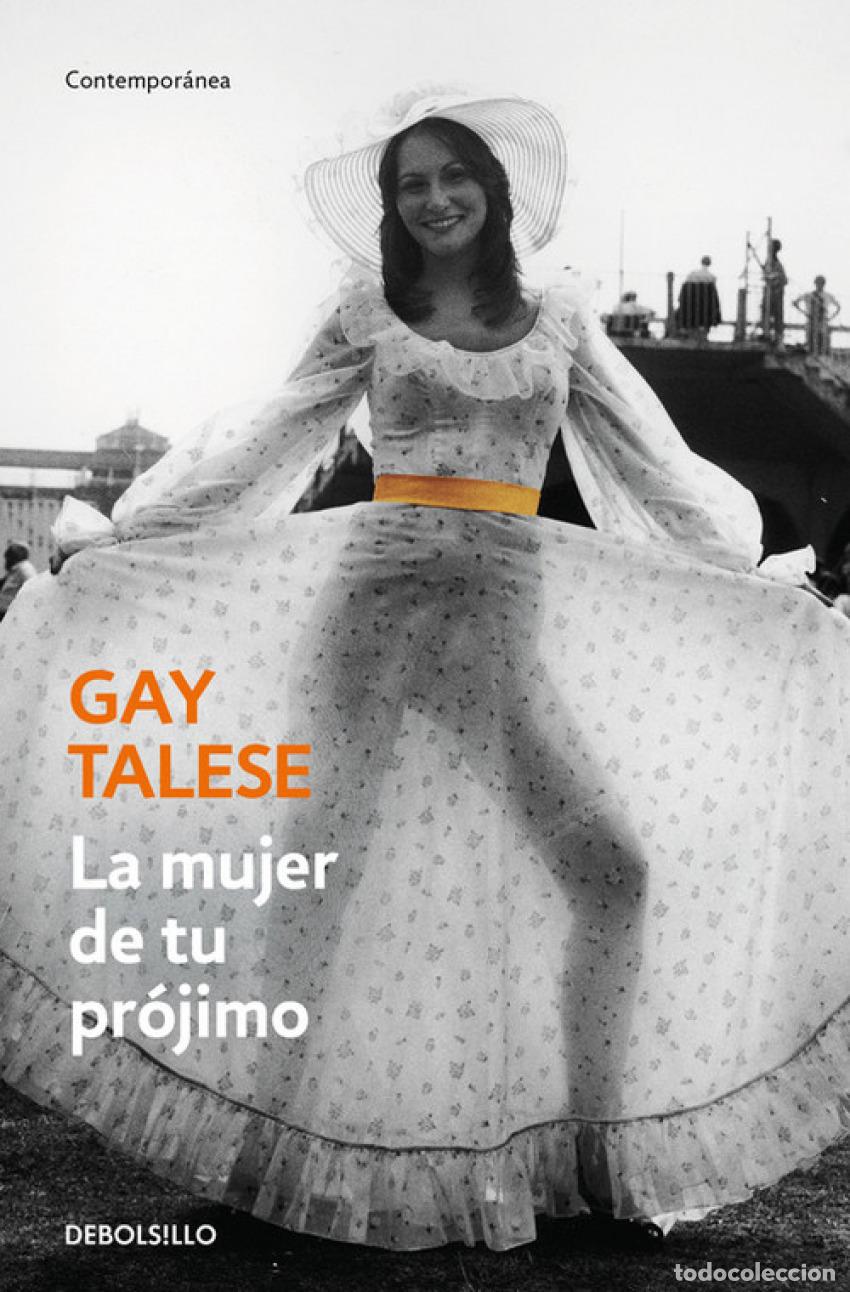 Livros: LA MUJER DE TU PR&Oacute;JIMO - TALESE, GAY