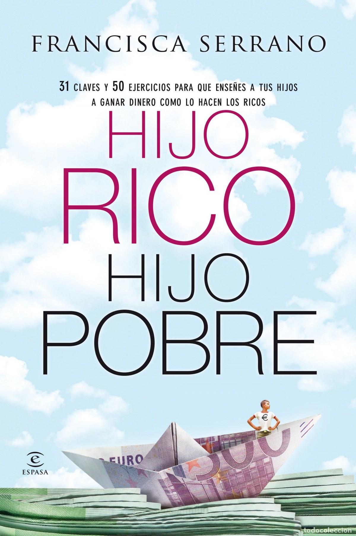 Libros: HIJO RICO, HIJO POBRE - Serrano Ruiz, Francisca