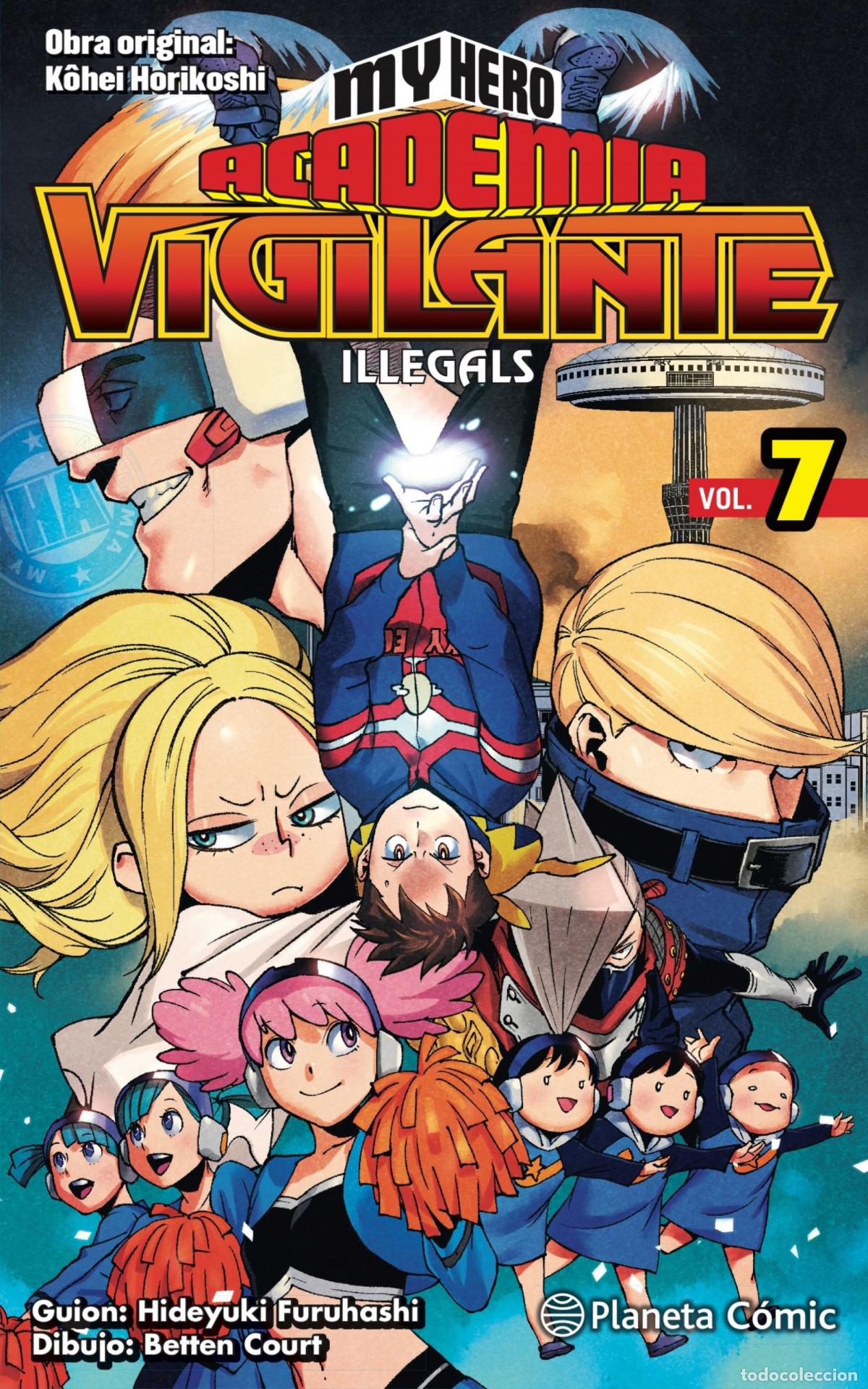 Libros: MY HERO ACADEMIA VIGILANTE ILLEGALS N&ordm; 07 - Horikoshi, Kohei