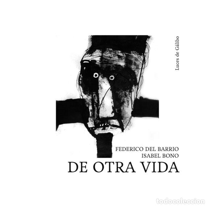 Libros: DE OTRA VIDA - BONMO, ISABEL
