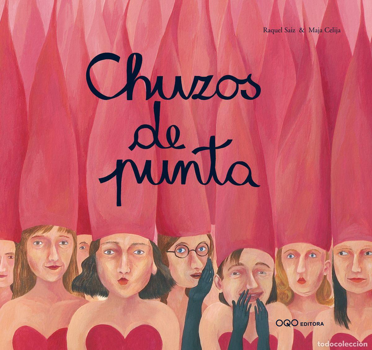 books: CHUZOS DE PUNTA - Saiz, Raquel
