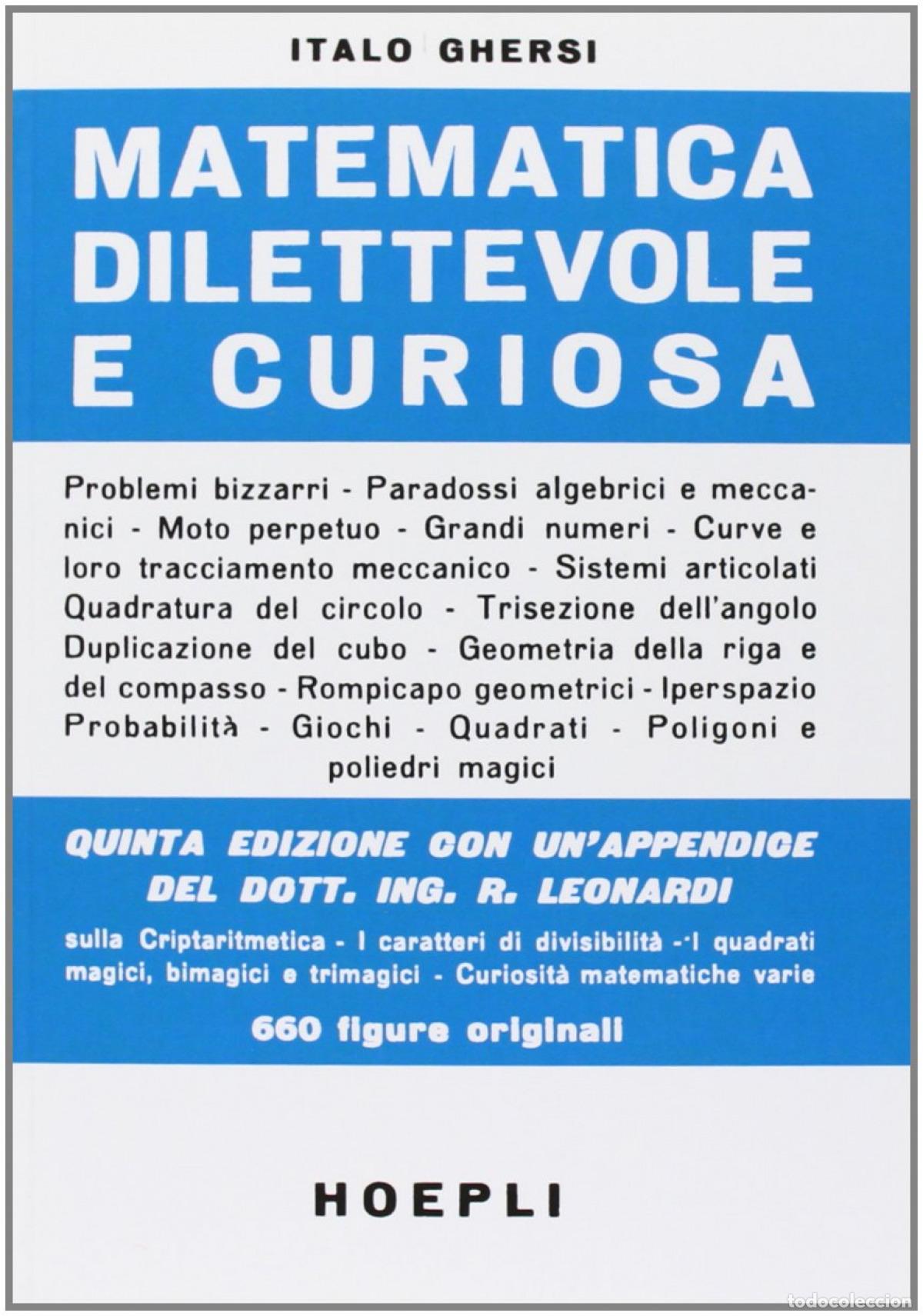 Libros: MATEMATICA DILETTEVOLE E CURIOSA - Italo, Ghersi