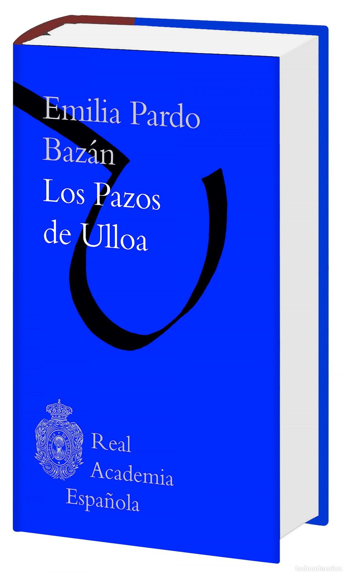 Libros: LOS PAZOS DE ULLOA - PARDO BAZ&Aacute;N, EMILIA