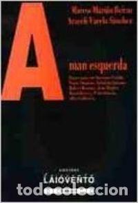 books: A MAN ESQUERDA - Mari&ntilde;o Beiras, Marcos