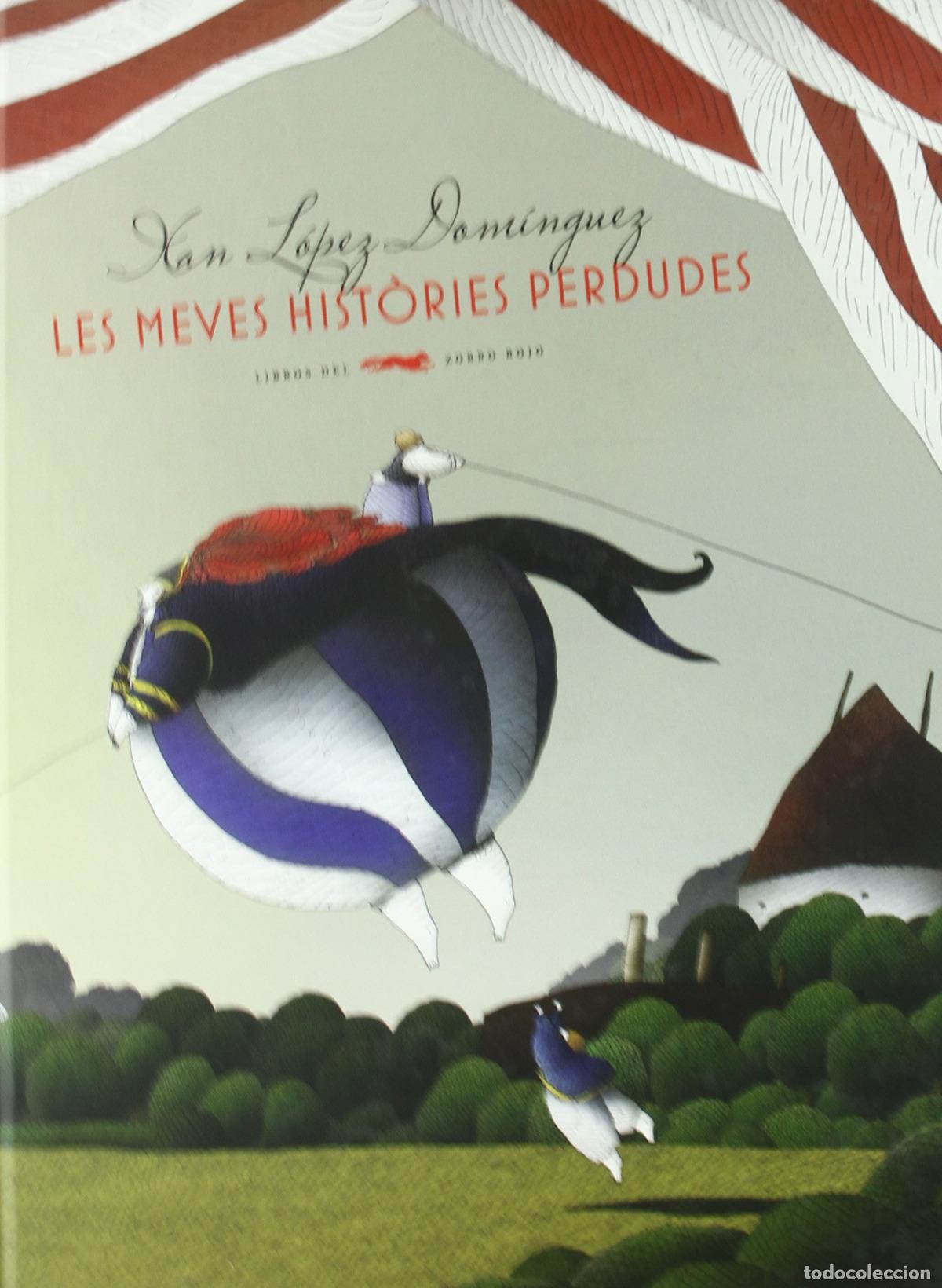 books: LES MEVES HIST&Ograve;RIES PERDUDES - L&oacute;pez Dom&iacute;nguez, Xan