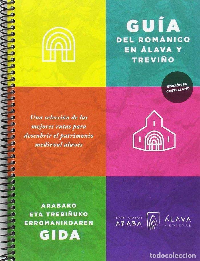 books: GUIA DEL ROMANICO EN ALAVA Y TREVI&Ntilde;O - LOPEZ DE MUNAIN ITURROSPE, GORKA