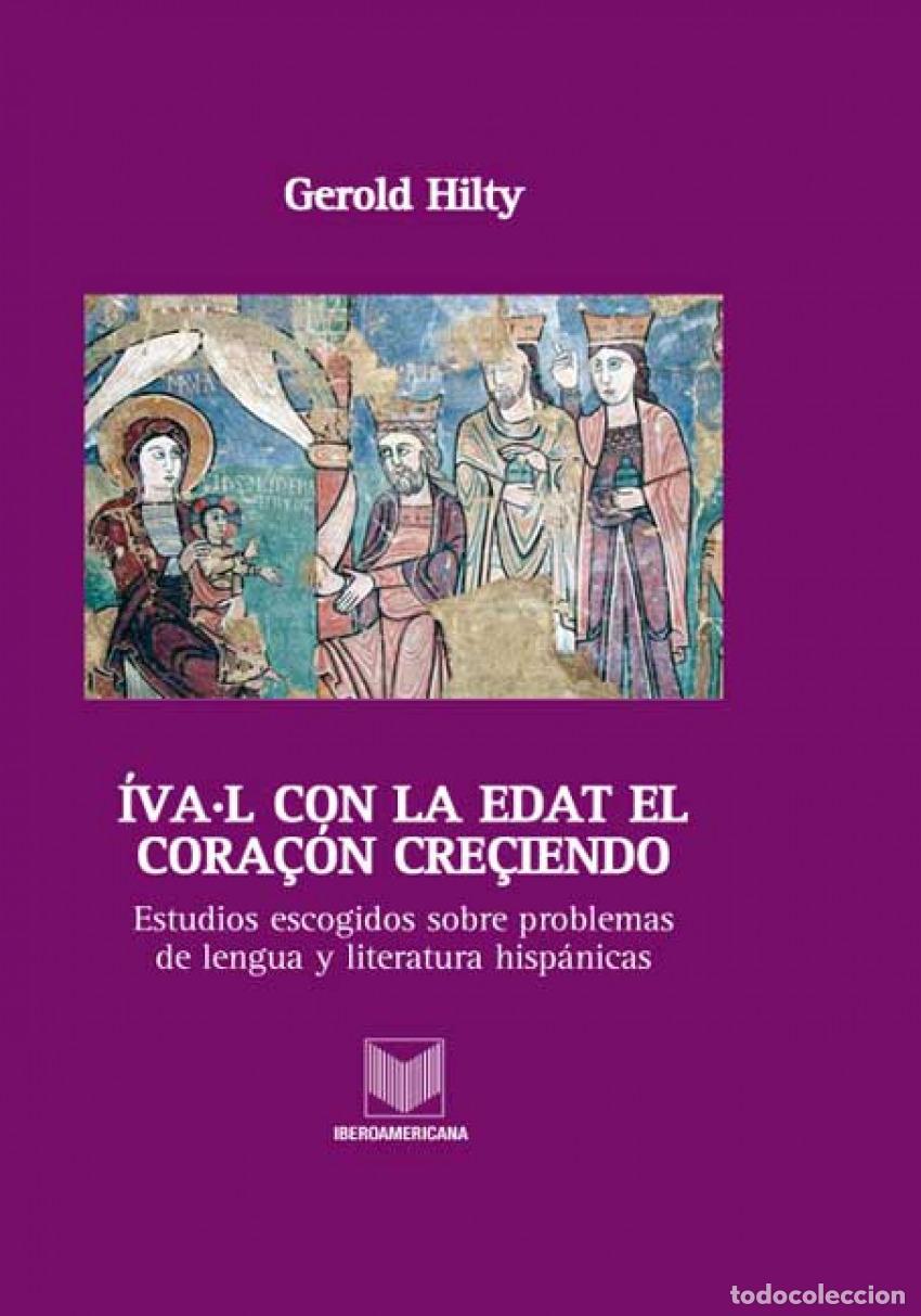 books: IVA-L CON EDAT CORA&Ccedil;ON CRE&Ccedil;IENDO - Hilty, Gerold