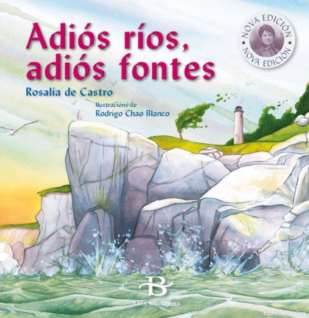 books: ADI&Oacute;S R&Iacute;OS, ADI&Oacute;S FONTES - De Castro, Rosalia