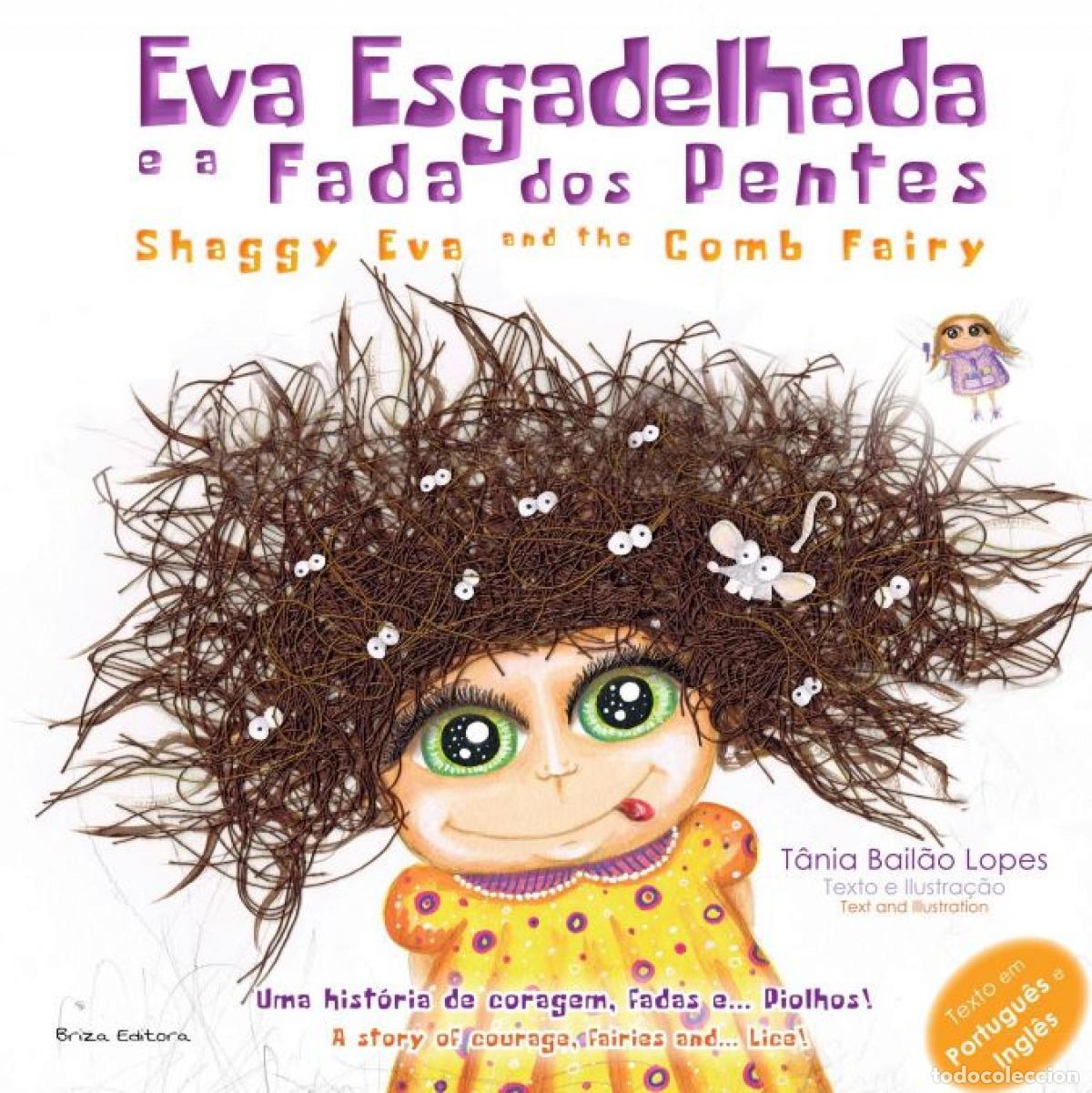 books: EVA ESGADELHADA E A FADA DOS PENTES - Bailao Lopes, Tania