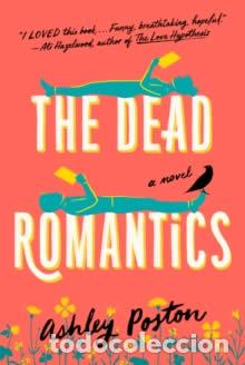books: THE DEAD ROMANTICS - POSTON, ASHLEY