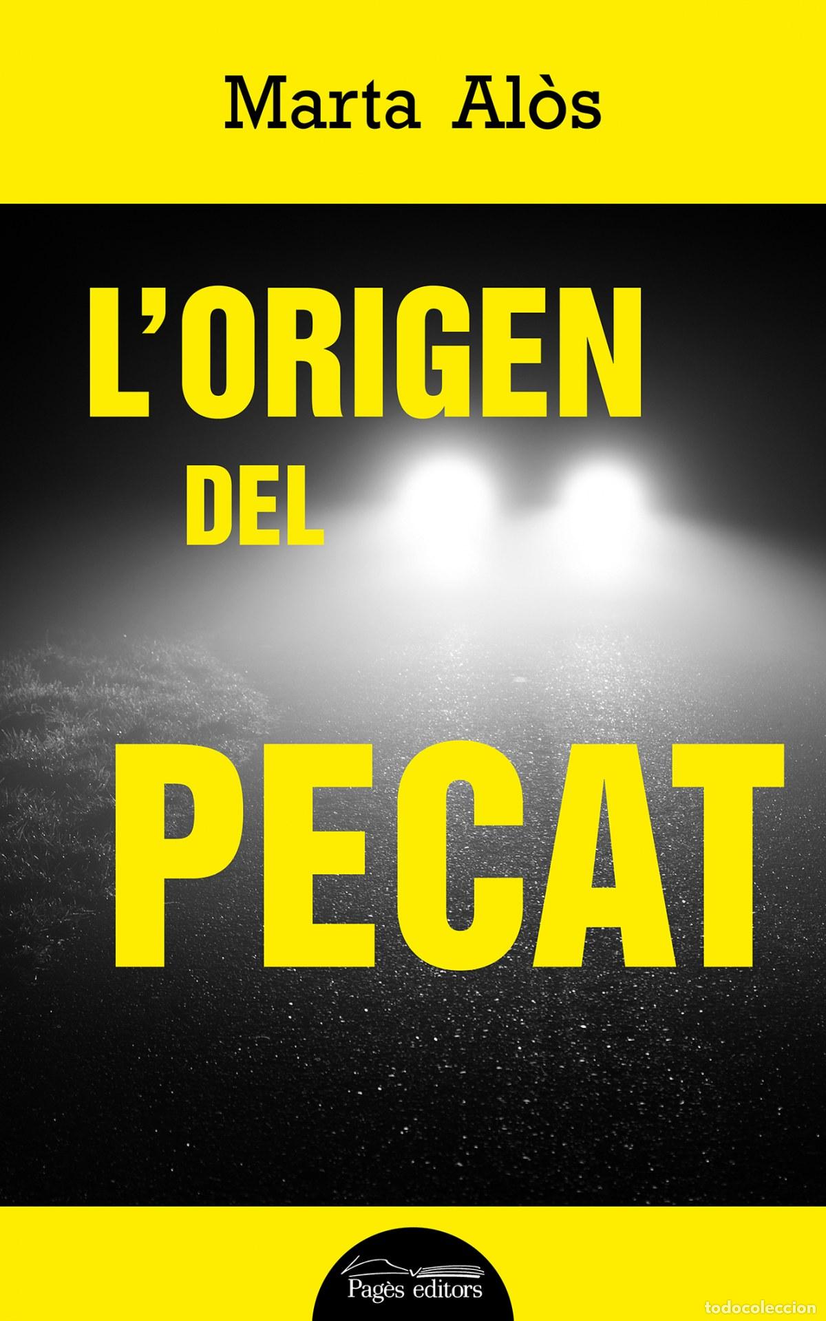 Livros: L'ORIGEN DEL PECAT - Al&ograve;s L&oacute;pez, Marta