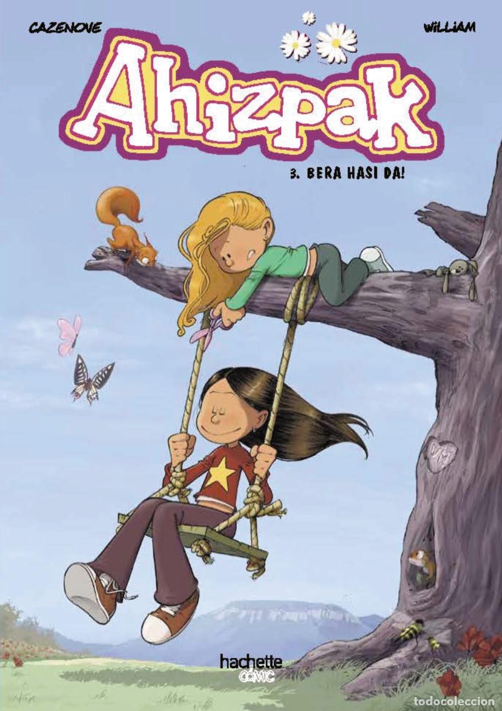 Libri: AHIZPAK, 3. BERA HASI DA! - Cazenove, Christophe