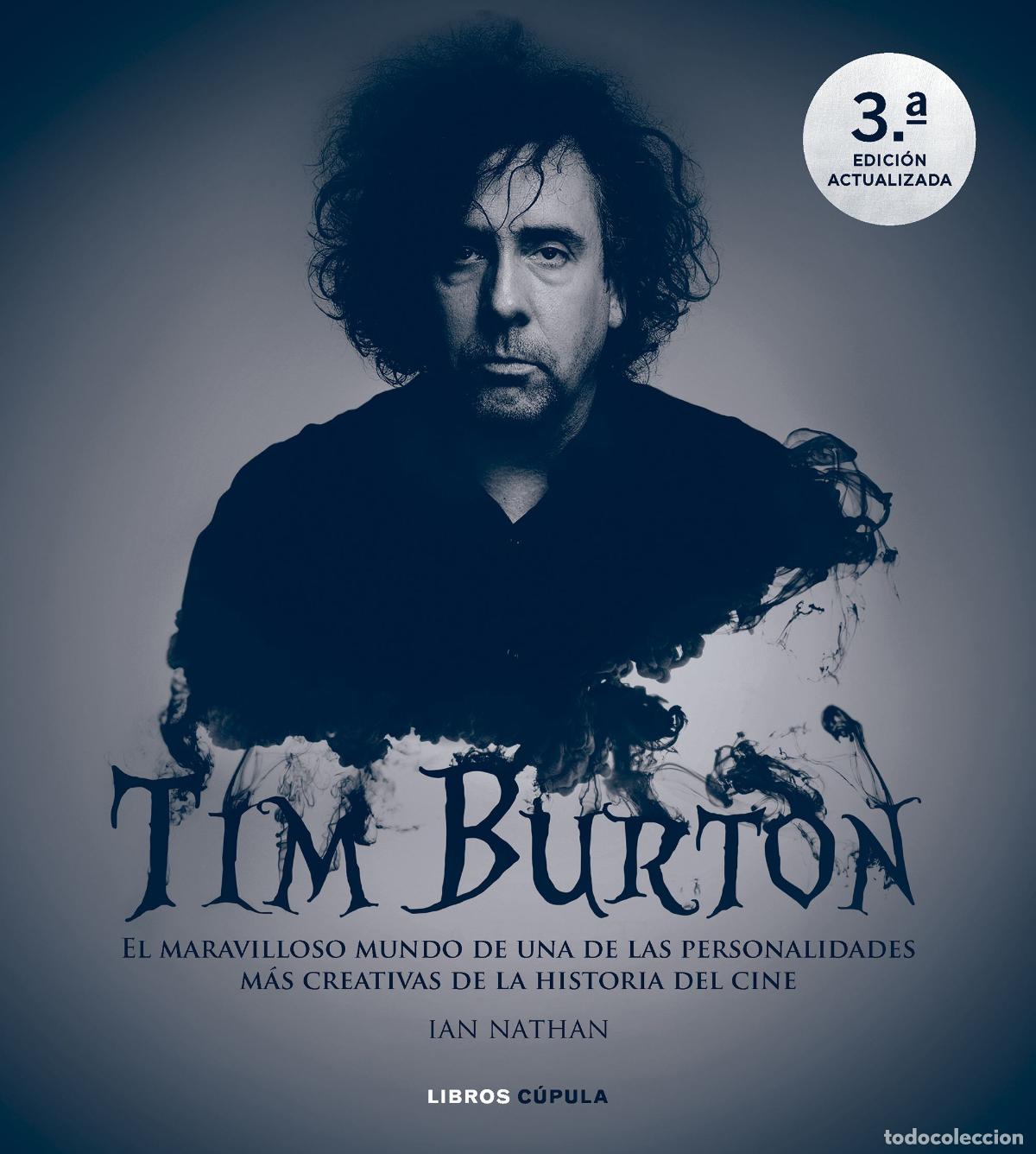 Livres: TIM BURTON. NUEVA EDICI&Oacute;N ACTUALIZADA - Nathan, Ian