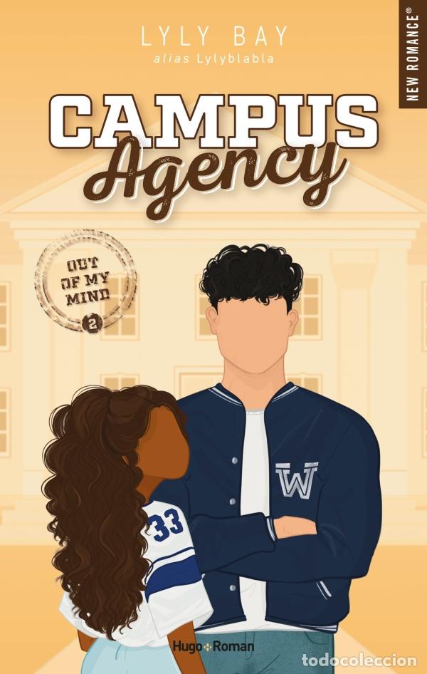 Livres: CAMPUS AGENCY TOME 02 EDICI&Oacute;N EN FRANC&Eacute;S - OUT OF MY MIND - Bay, Lyly