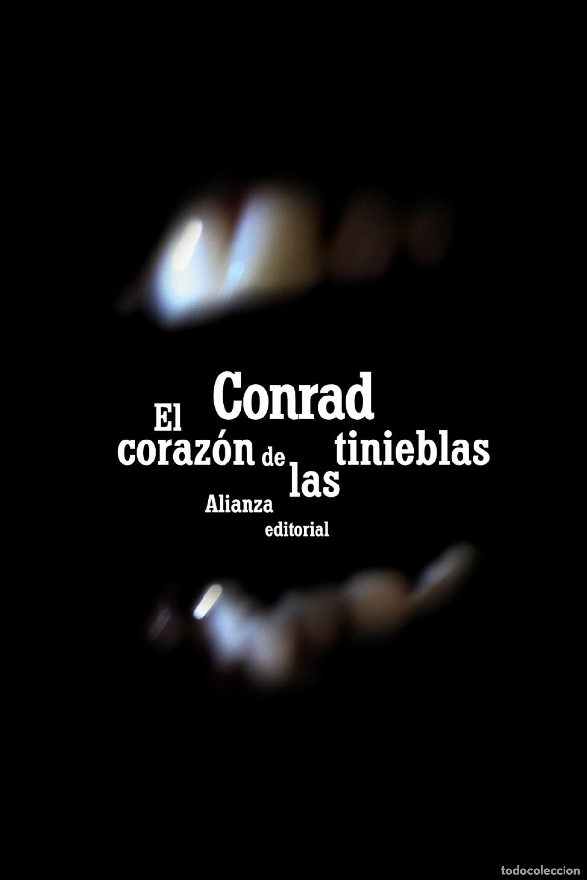 Livres: EL CORAZ&Oacute;N DE LAS TINIEBLAS - Conrad, Joseph