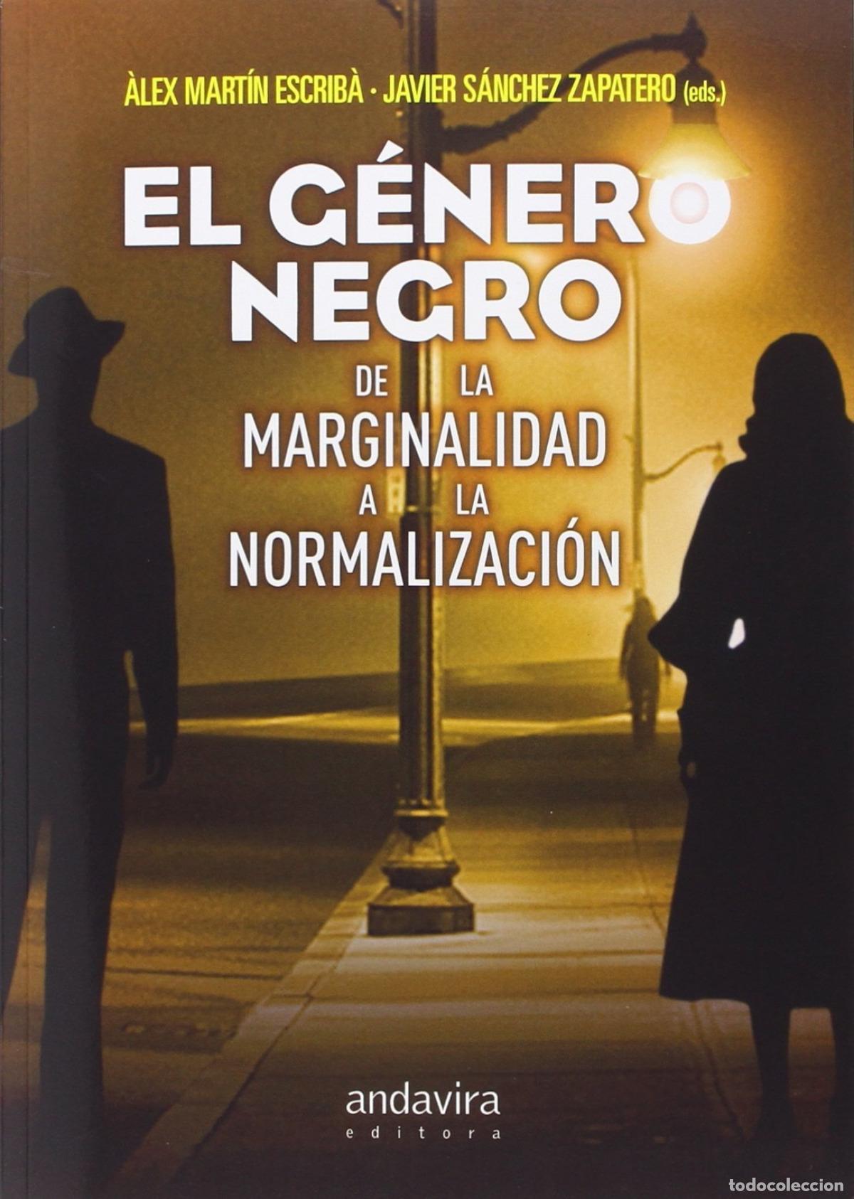 Livros: EL G&Eacute;NERO NEGRO - Mart&iacute;n Escrib&aacute;, Alex
