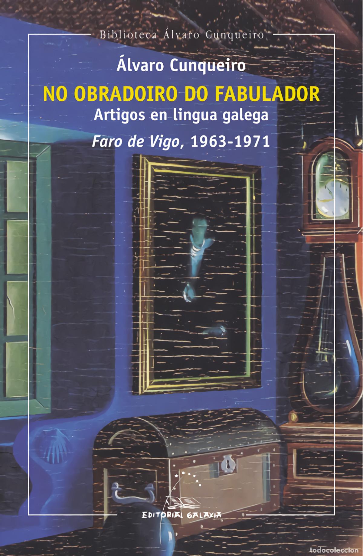 Libros: NO OBRADOIRO DO FABULADOR - Cunqueiro, &Aacute;lvaro