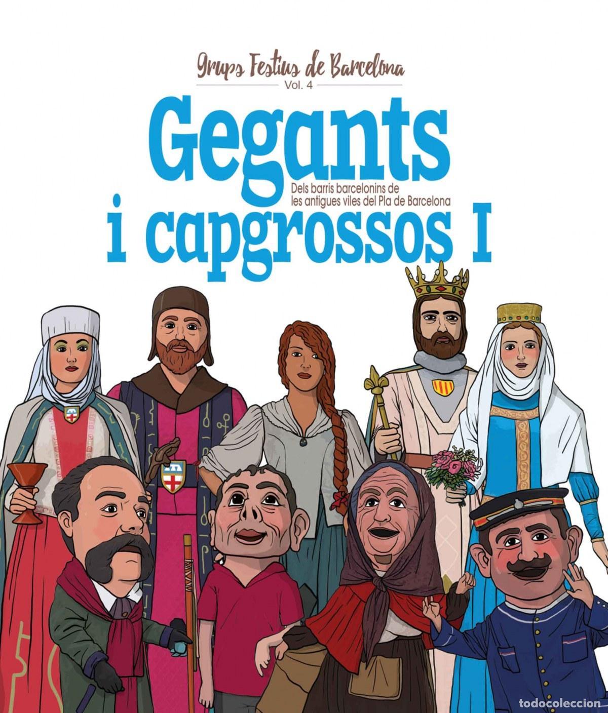 Libros: GEGANTS I CAPGROSSOS I - Cordomi, Xavier