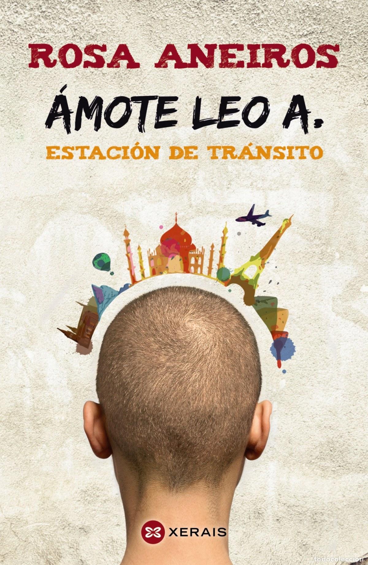 Libros: &Aacute;MOTE LEO A:ESTACI&Oacute;N DE TR&Aacute;NSITO - Aneiros, Rosa