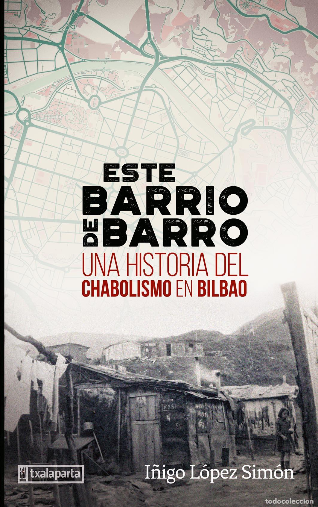 Libros: ESTE BARRIO DE BARRO - L&oacute;pez Sim&oacute;n, I&ntilde;igo