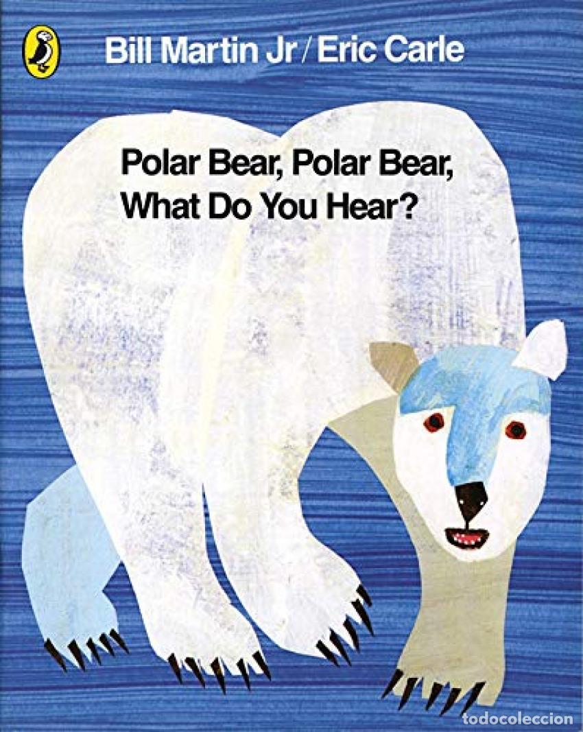 Libros: POLAR BEAR POLAR BEAR WHAT DO YOU HEAR - Martin Bill