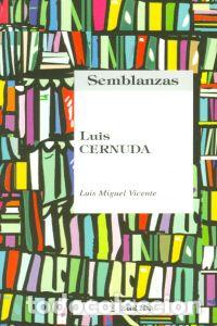 Livres: LUIS CERNUDA - Vicente, Luis Miguel