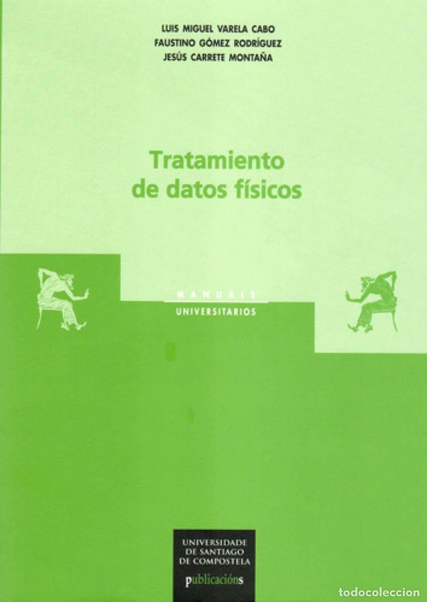 Livres: TRATAMIENTO DE DATOS FISICOS - Varela Cabo, L M