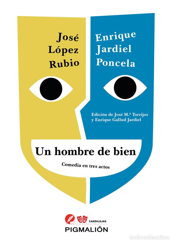 Libros: UN HOMBRE DE BIEN - JARDIEL PONCELA, ENRIQUE