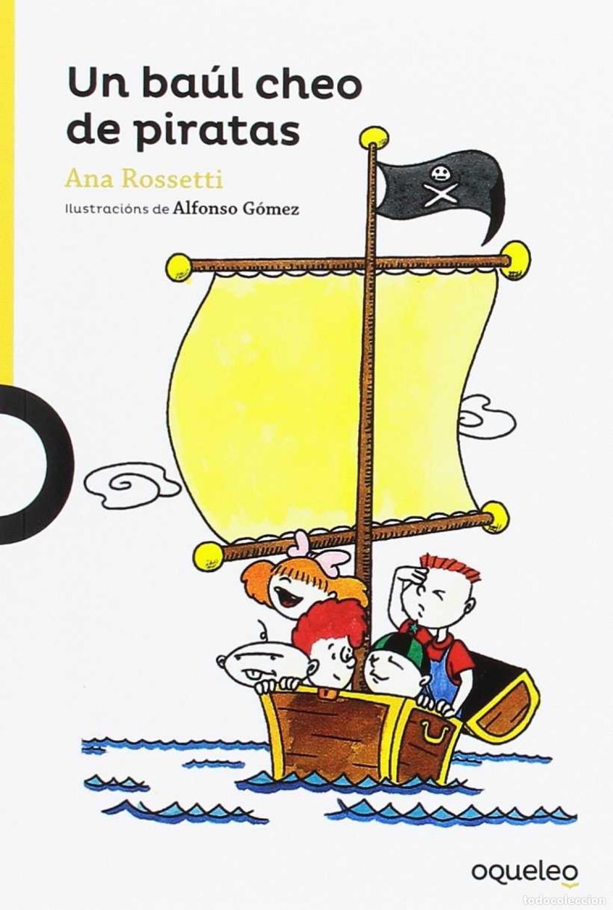 books: UN BAUL CHEO DE PIRATAS SERIE AMARELA +6 ANOS - Rossetti, Ana
