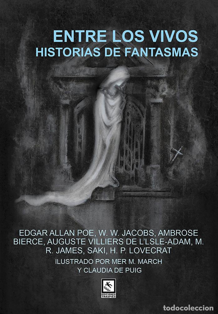 books: ENTRE LOS VIVOS HISTORIAS DE FANTASMAS - AA.VV