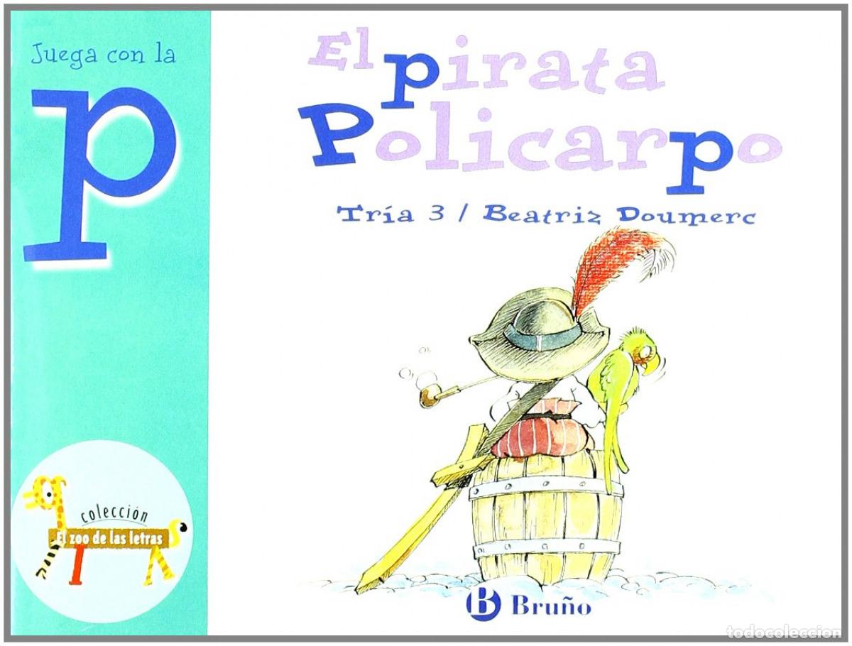 Libros: EL PIRATA POLICARPO - Doumerc, Beatriz