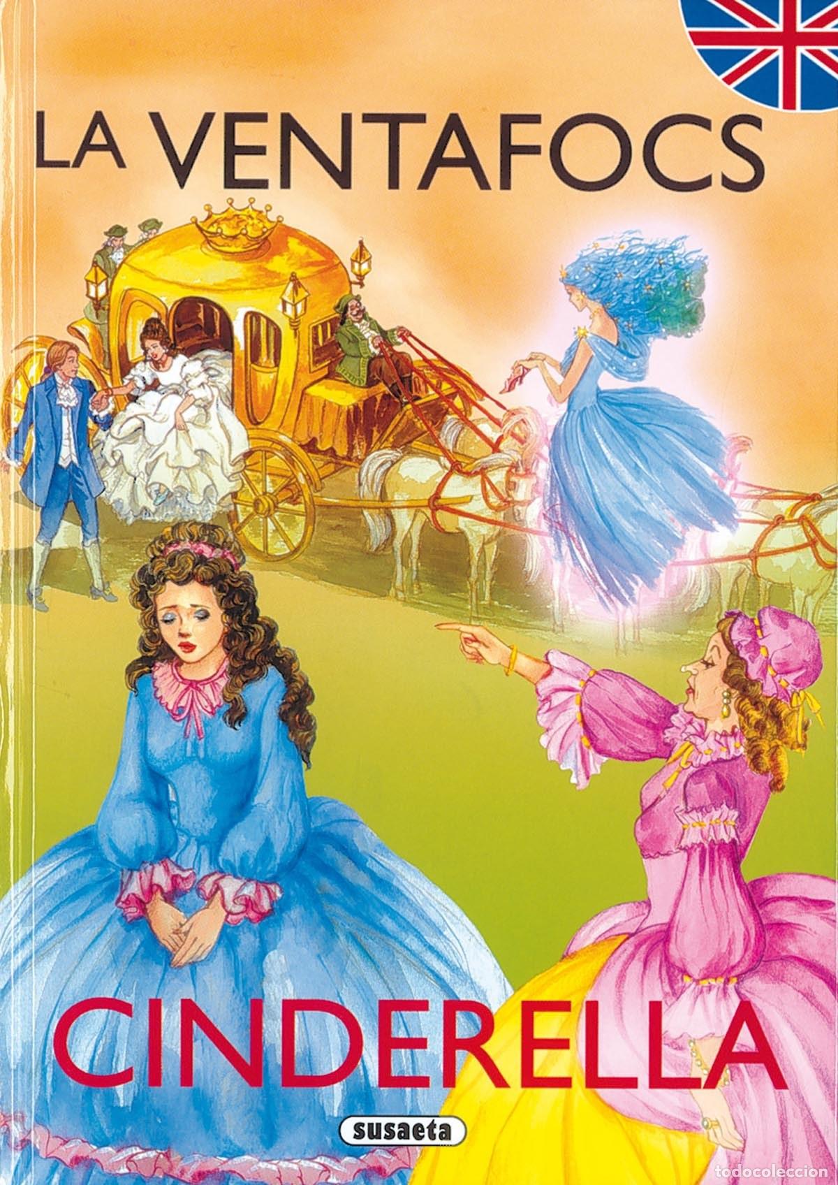 Libros: LA VENTAFOCS/CINDERELLA (CONTES BILING&Uuml;ES CATAL&Agrave; - ANGL&Egrave;S) - Susaeta, Equipo
