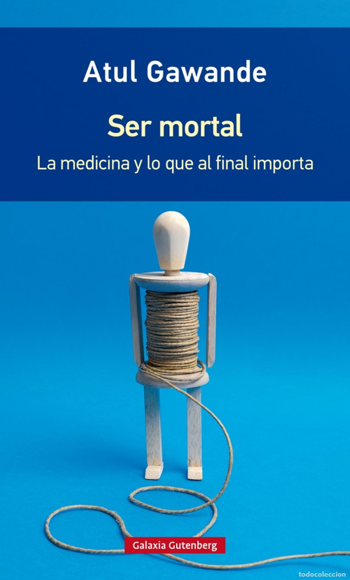 B&uuml;cher: SER MORTAL - Gawande, Atul
