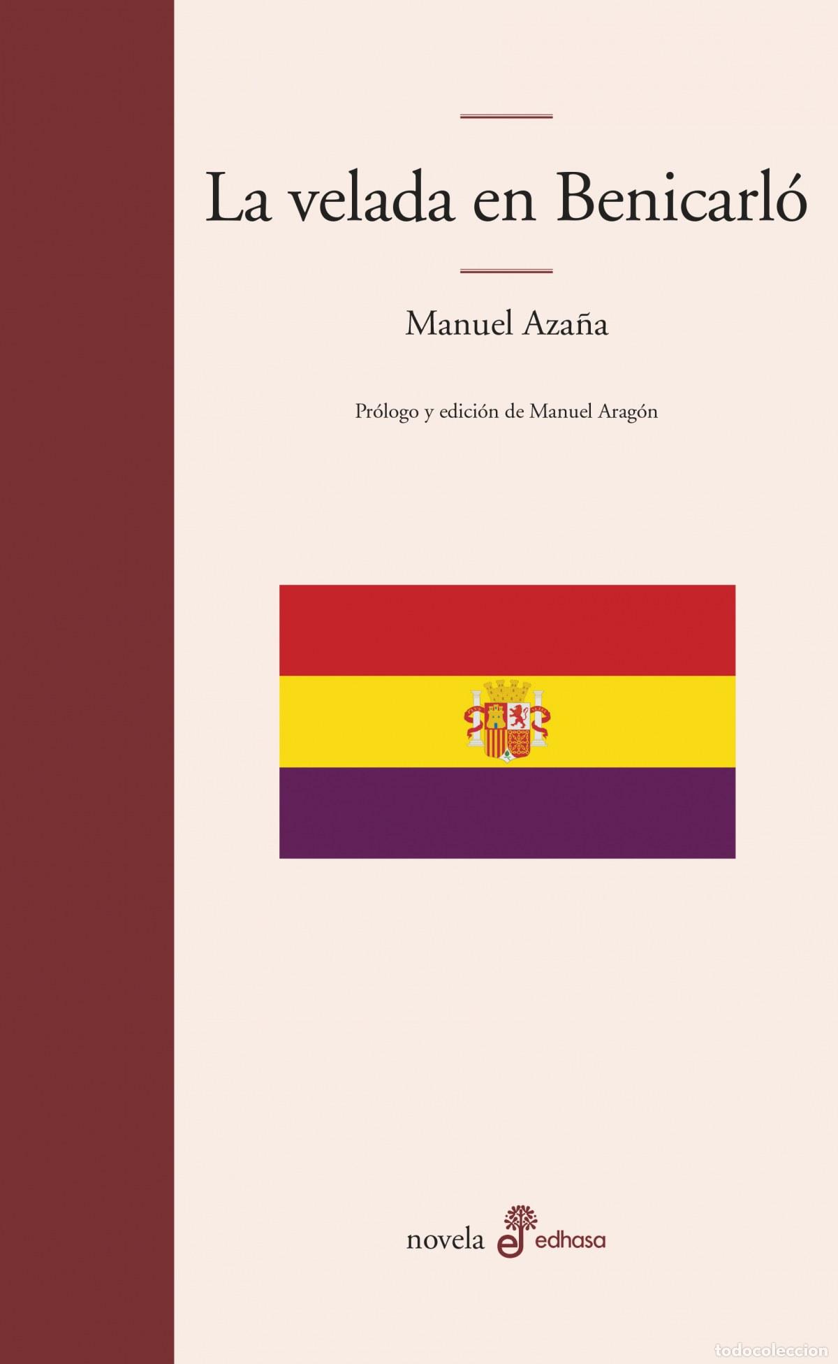 books: LA VELADA EN BENICARLO - Aza&ntilde;a, Manuel
