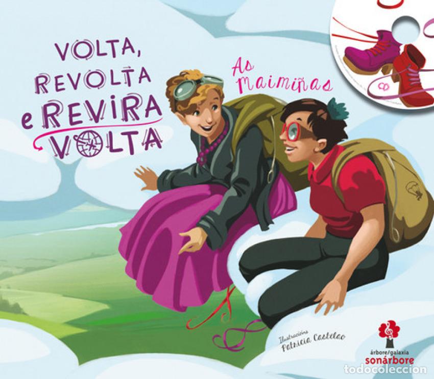 Libros: VOLTA, REVOLTA E REVIRAVOLTA - As Maimi&ntilde;as
