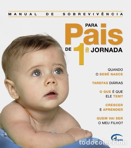 Libros: MANUAL DE SOBREVIV&Ecirc;NCIA - PAIS DE 1&ordf; JORNADA - VV.AA.