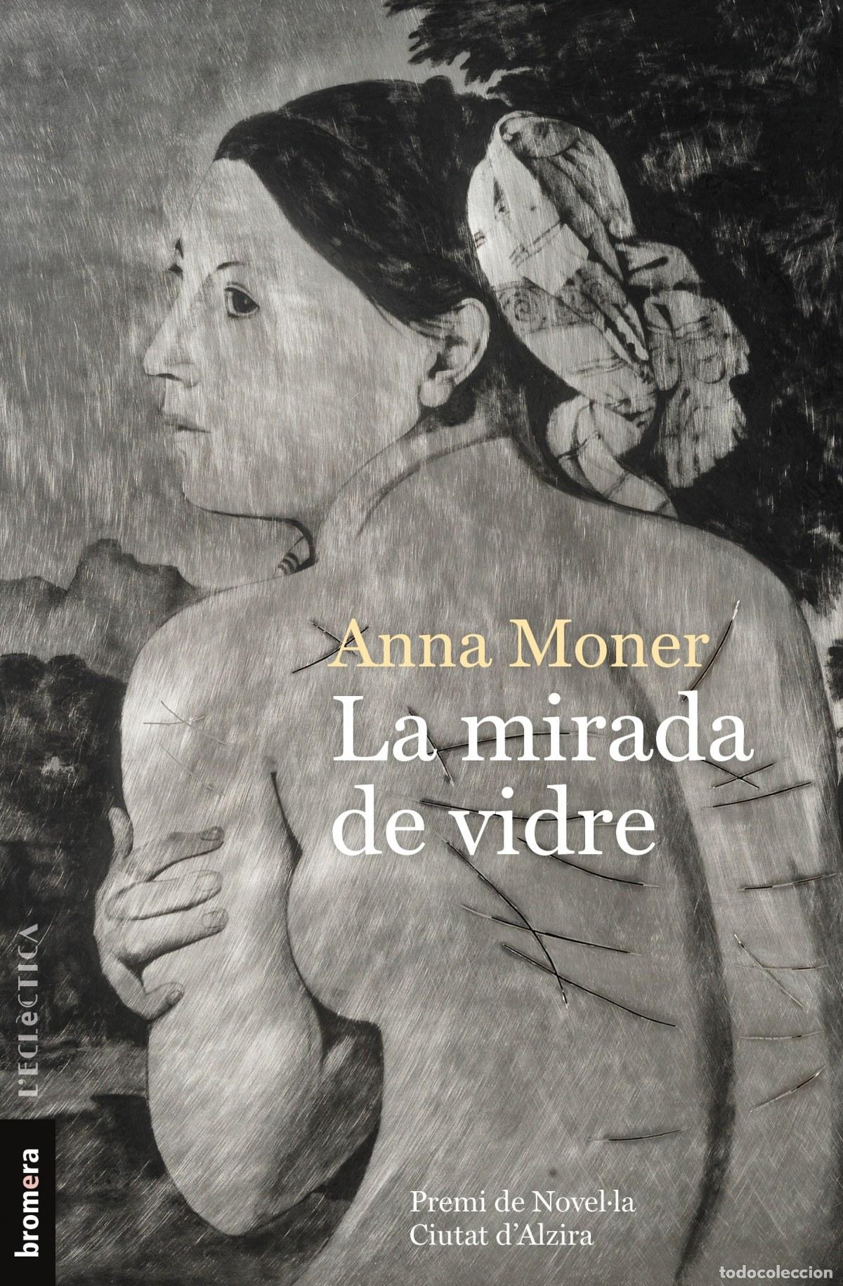 Libros: LA MIRADA DE VIDRE - Moner, Anna