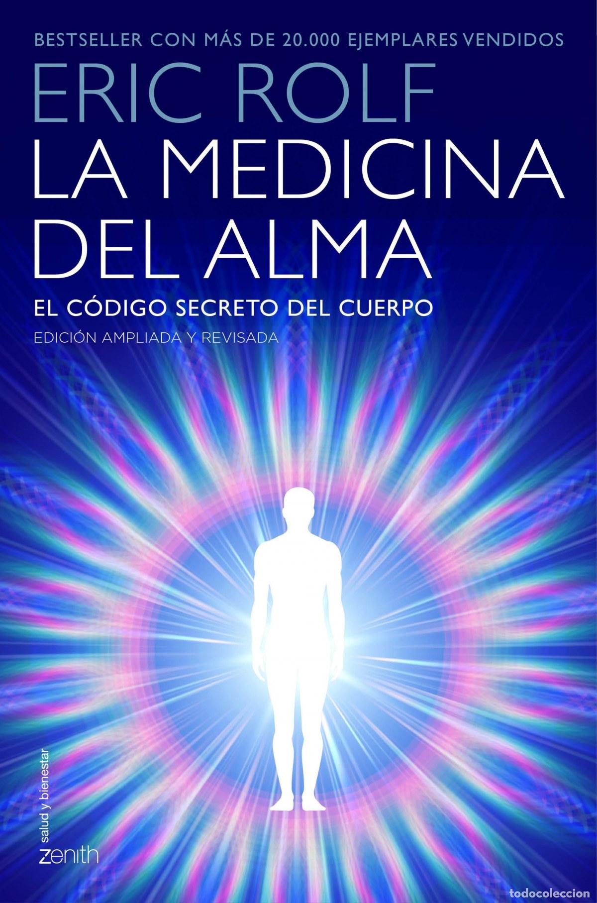 Libros: LA MEDICINA DEL ALMA - Rolf, Eric