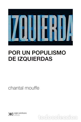 Libros: POR UN POPULISMO DE IZQUIERDAS - Moufee, Chantal